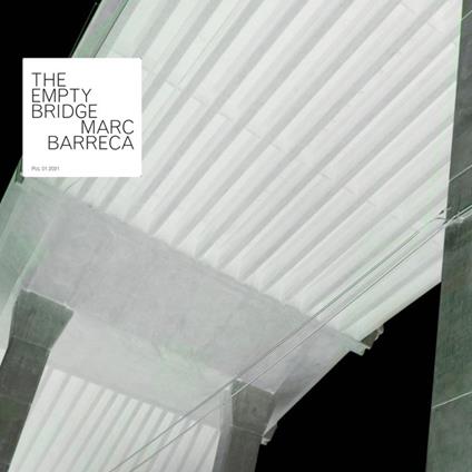 Empty Bridge - CD Audio di Marc Barreca