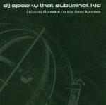 Celestial Mechanix - CD Audio di DJ Spooky