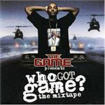 Who Got the Game? The Mixtape