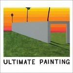 Ultimate Painting - CD Audio di Ultimate Painting