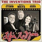 Life's a Movie - CD Audio di Inventions Trio