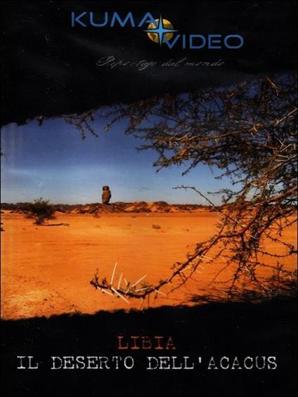 Libia. Il deserto dell'Acacus - DVD