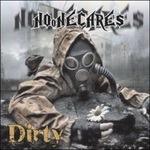 Dirty - CD Audio di No One Cares