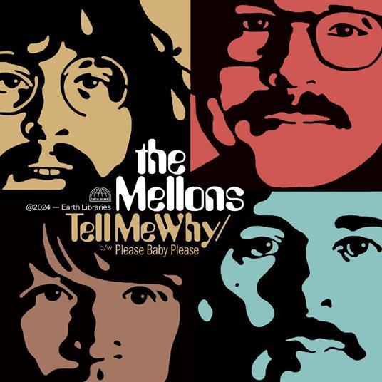 Tell Me Why-Please Baby Please - Vinile LP di Mellons