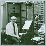 Occasional Variations - CD Audio di Milton Babbitt