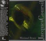 Minimal Brass - CD Audio di Jacques Coursil