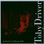 In the L.l. Library Loft - CD Audio di Toby Driver