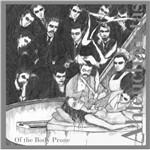 Of the Body Prone - CD Audio di Ahleuchatistas