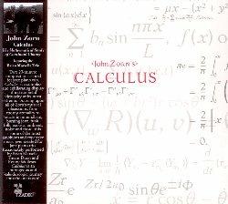 Calculus - CD Audio di John Zorn