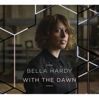 With the Dawn - CD Audio di Bella Hardy
