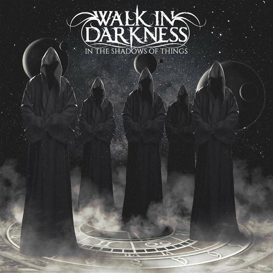 In The Shadow Of Things - CD Audio di Walk in Darkness