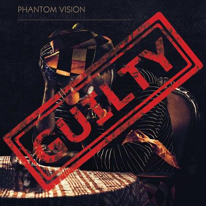 Guilty - CD Audio di Phantom Vision
