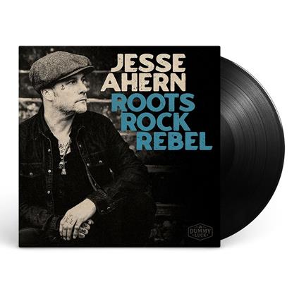 Roots Rock Rebel - Vinile LP di Jesse Ahern