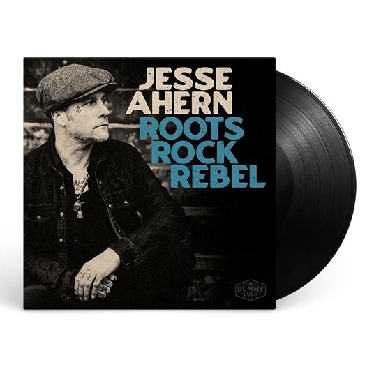 Roots Rock Rebel - Vinile LP di Jesse Ahern