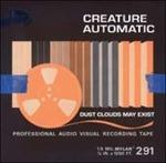 Dust Clouds May Exist - Vinile LP di Creature Automatic