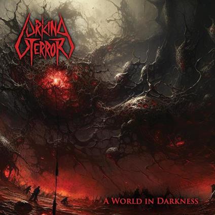 A World In Darkness - CD Audio di Lurking Terror