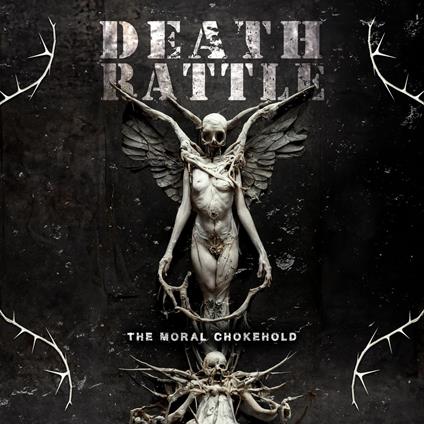 The Moral Chokehold - CD Audio di Death Rattle