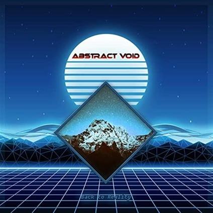 Back To Reality (Digipack) - CD Audio di Abstract Void