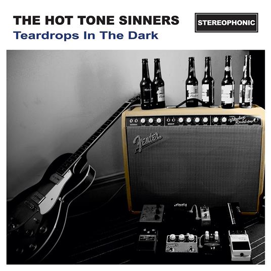 Teardrops In The Dark - CD Audio di Hot Tone Sinners