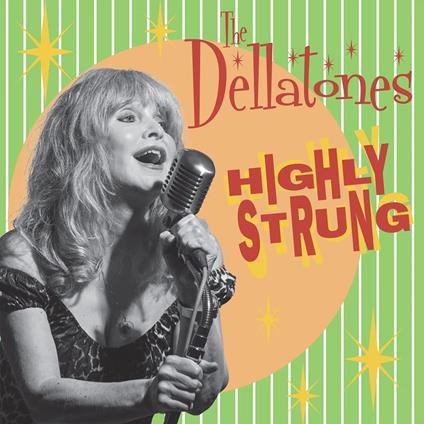 Dellatones (The) - Highly Strung - CD Audio