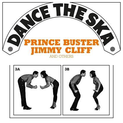 Dance The Ska - Vinile LP