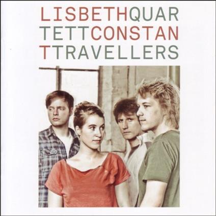 Constant Travellers - CD Audio di Lisbeth Quartet