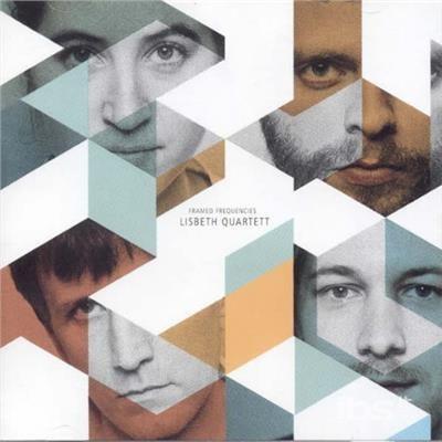 Framed Frequencies - CD Audio di Lisbeth Quartet