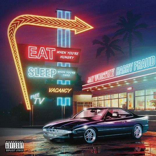 Eat When You're Hungry Sleep When You're Tired - Vinile LP di Jay Worthy