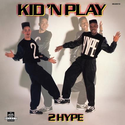 2 Hype - Vinile LP di Kid 'N Play