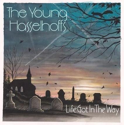 Life Got In The Way - Vinile LP di Young Hasselhoffs