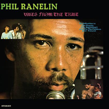 Vibes From The Tribe (Color Vinyl) - Vinile LP di Phil Ranelin