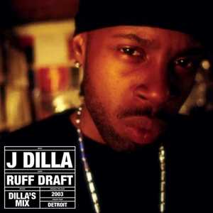 Vinile Ruff Draft. Dilla's Mix (Clear With Black Coloured Vinyl) J Dilla