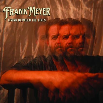 Living Between The Lines - CD Audio di Frank Meyer