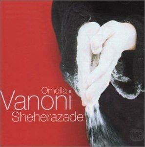 Sheherazade - CD Audio di Ornella Vanoni