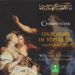 Les Plaisirs de Versailles - CD Audio di Marc-Antoine Charpentier,William Christie,Les Arts Florissants