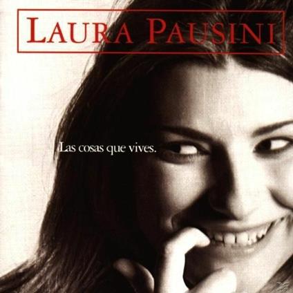 Las cosas que vives - CD Audio di Laura Pausini