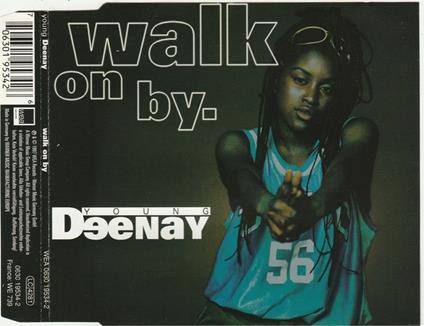 Walk On By - CD Audio di Young Deenay