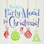I'm in a Party Mood Christmas