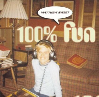 100% Fun - SuperAudio CD di Matthew Sweet