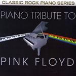 Piano Tribute To Pink Floyd (Classic Rock Piano Series)