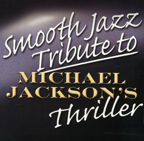 Smooth Jazz Tribute To Michael Jackson - CD Audio