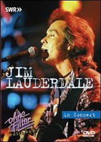 Jim Lauderdale. In Concert. Ohne Filter (DVD) - DVD di Jim Lauderdale