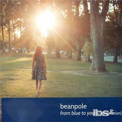 From Blue to You - CD Audio di Beanpole