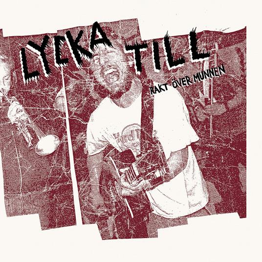 Rakt över Munnen - CD Audio di Lycka Till