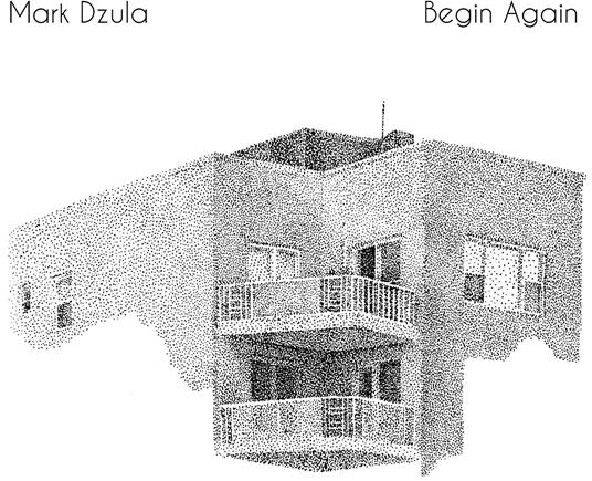 Begin Again - CD Audio di Mark Dzula