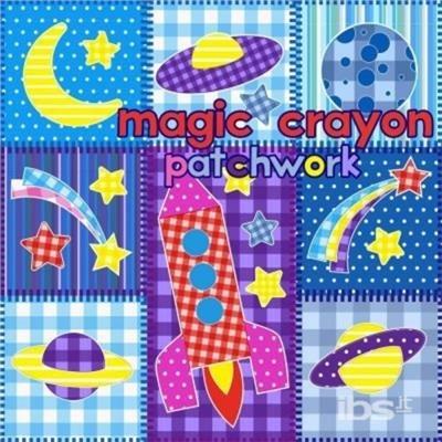 Patchwork - CD Audio di Magic Crayon