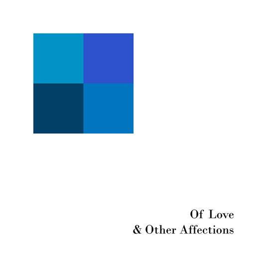 Of Love & Other Affections - CD Audio di Postal Blue