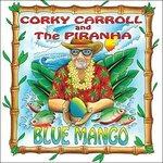 Blue - CD Audio di Corky Carroll,Piranha