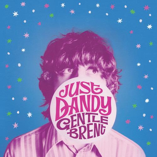 Just Dandy - CD Audio di Gentle Brent