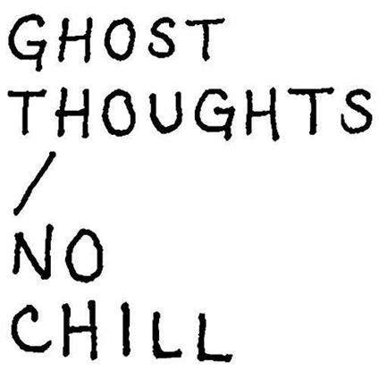 No Chill - CD Audio di Ghost Thoughts